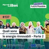 Energie Rinnovabili || Quali sono le energie rinnovabili || parte 2