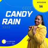 Becoming - Candy Rain
