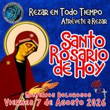 🔴 Rosario de hoy Viernes 7 de Agosto 2026 🌹 MISTERIOS DOLOROSOS.