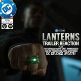 Lanterns Trailer Reaction & Timeline Reveal + The Batman Part II Cast Announced | DC Studios News