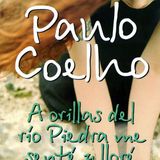 A orillas del rio Piedra me sente y llore - Paulo Coelho