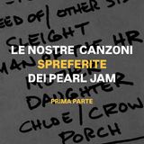 Le nostre canzoni SPREFERITE dei Pearl Jam (Prima puntata, da Dark Matter a Backspacer)