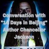 Conversation with 14 Days in Beijing Author Chancellor Jackson