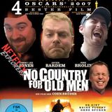 No Country For Old Men, The Signal, Afflicted, Gran Torino, Goon, Disenchantment - Feat: PAPA STEVE
