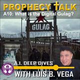 A10: THE DIGITAL GULAG IS HERE