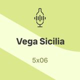 5x06. Enrique Macías, Vega Sicilia: "El mejor vino está por hacer y la mejor uva está por coger"