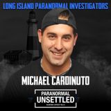 Long Island Paranormal Investigator Michael Cardinuto | How Haunted Is Long Island?