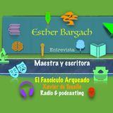 Entrevisto a Esther Bargach, maestra y escritora argentina residente en El Casar (Guadalajara)