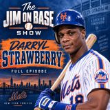 336. Mets Legend Darryl Strawberry: Baseball, Faith & Another Life