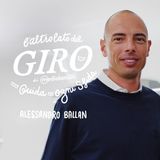 EP 8 | Alessandro Ballan - L’altro lato del Giro: una guida per ogni sfida