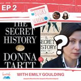 Books to Screen: The Secret History with Emily Goulding