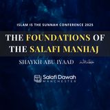 Foundations of the Salafi Manhaj — Abu Iyaad | Manchester