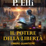 Il Potere della Libertà - Ombre Quantiche
