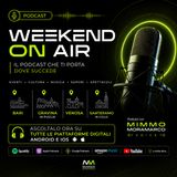 Eventi consigliati del weekend Ep.202
