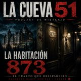 La Habitación 873: el cuarto que el hotel quiso borrar de la historia