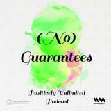 (No) Guarantees
