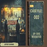 TGF 006 Jeffrey Dahmer: Revisited