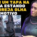 Tomei um tapa na cara estando na igreja_ olha o motivo_ Miss. Roberta Leal