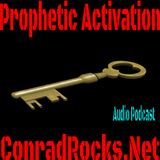 Prophetic Activation