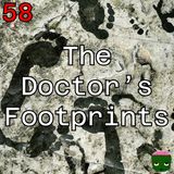 58: The Doctor's Footprints