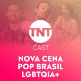 #56 – NOVA CENA POP BRASIL LGBTQIA+ com Carol Biazin, CHAMELEO e Romero Ferro
