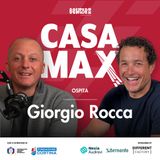 S02 EP.1 - CASA MAX ospita Giorgio Rocca