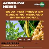 Podcast: Preço da soja baixa no mercado internacional