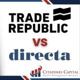 Trade Republic vs Directa: il miglior Broker per investire nel 2025?