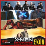 X-Men Franchise Movie Ranking w/ Ekoh