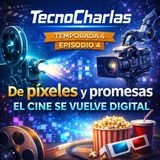 De píxeles y promesas. El cine se vuelve digital