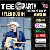 Tyler Booth - Episode 126