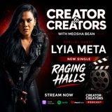 Creator to Creators S8 Ep 2 Lyia Meta