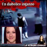 UN DIABOLICO INGANNO - Carly Ryan (Lo Strano Canale Podcast)