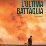 Marco Ansaldo "L'ultima battaglia" Julio Manuel de la Rosa