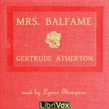 38 - Mrs. Balfame by Gertrude Atherton