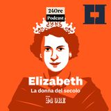 01. Elizabeth. La donna del secolo |  La principessa