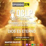 QCLP-Dogmas Catolicos. 5. Dios es eterno(Corrección)