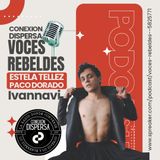 voces Rebeldes Ivannavi podcast