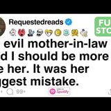My evil mother-in-law said I should be more like her. It was her biggest mistake. [FULL STORY](M4A_128K)