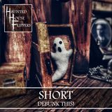 HHF Short: Debunk This!