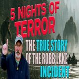 Bruce Miss Bigfoot and The Robb Lake Incident
