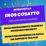 Esperti per esperienza e supporto tra pari nei casi di disagio psichico - Intervista a Eros Cosatto
