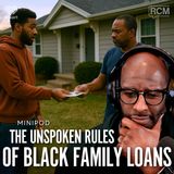The Unspoken Rules of Black Family Loans | MiniPod