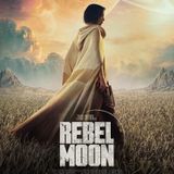 Spoiler Review: Rebel Moon Part 1 - A Child of Fire