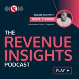 The Secret To Aligning Your GTM Function with Mark Truman, Chief Revenue Officer at EdgePetrol