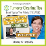 House Cleaning vs. Short Term Rental Cleaning