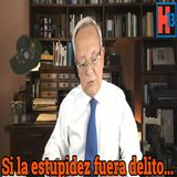 Si la estupidez fuera delito