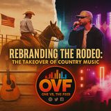Rebranding the Rodeo: The Takeover of Country Music