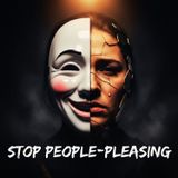 Stop People Pleasing: Why Your “Niceness” Is Actually Self-Betrayal