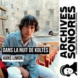 Hans Limon - Dans la nuit de Koltès
